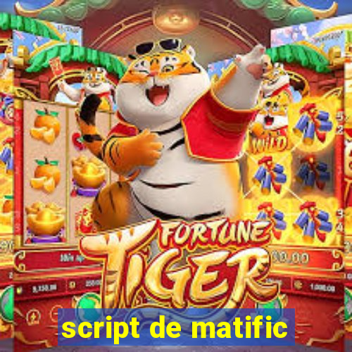 script de matific